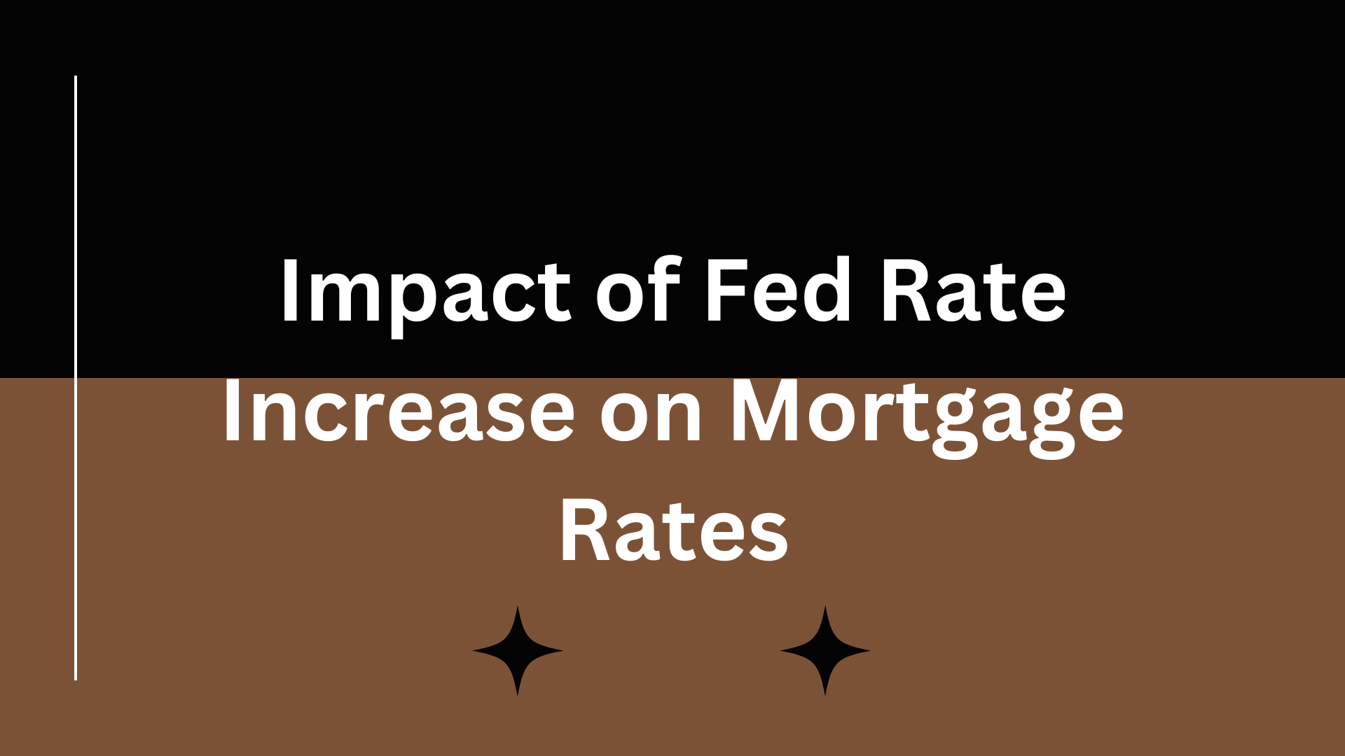 Impact of Fed Rate Increase on Mortgage Rates