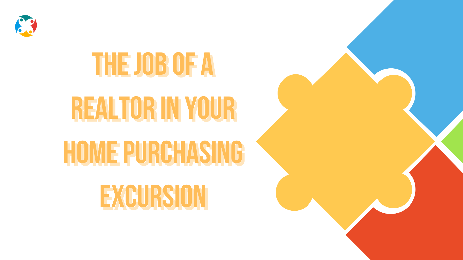 The Job of a Realtor in Your Home Purchasing Excursion