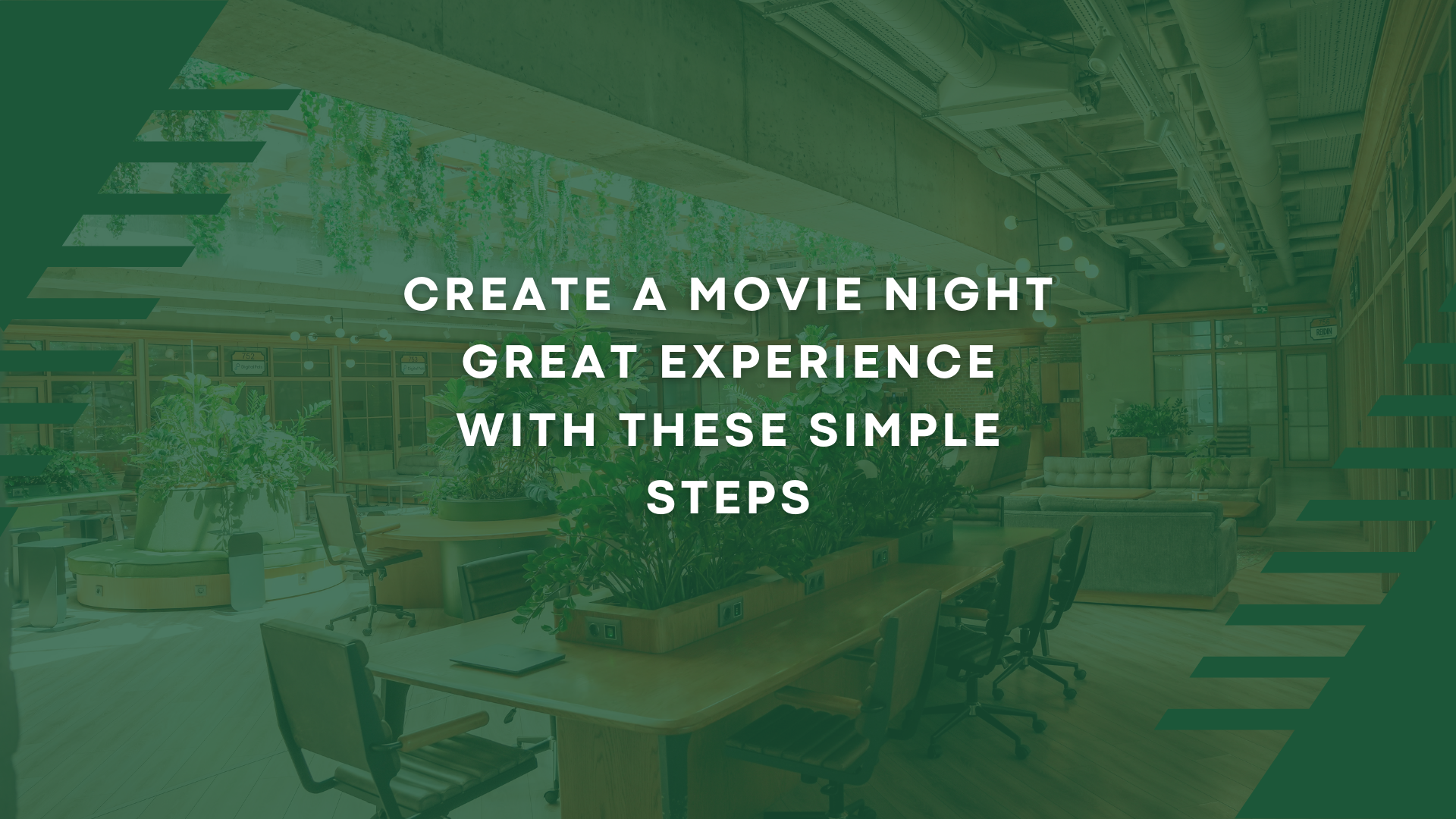 Create a movie night Great experience with these simple steps