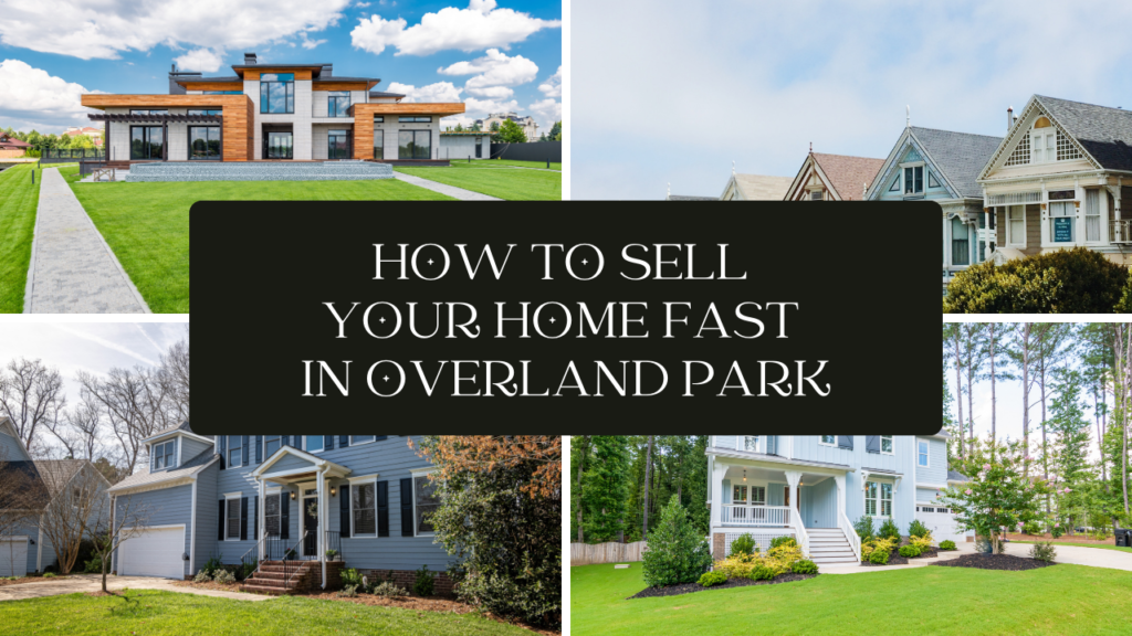 Overland Park sell your home x