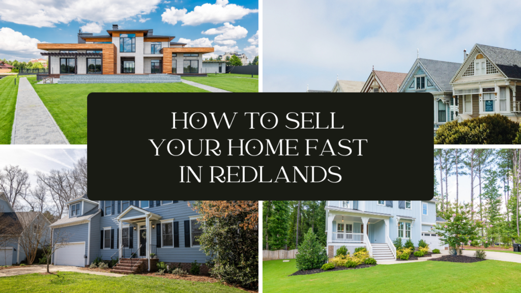 Redlands sell your home x