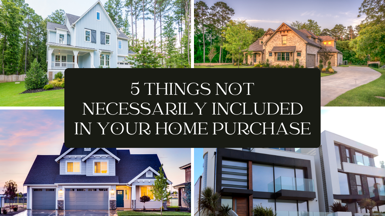  Things Not Necessarily Included in Your Home Purchase
