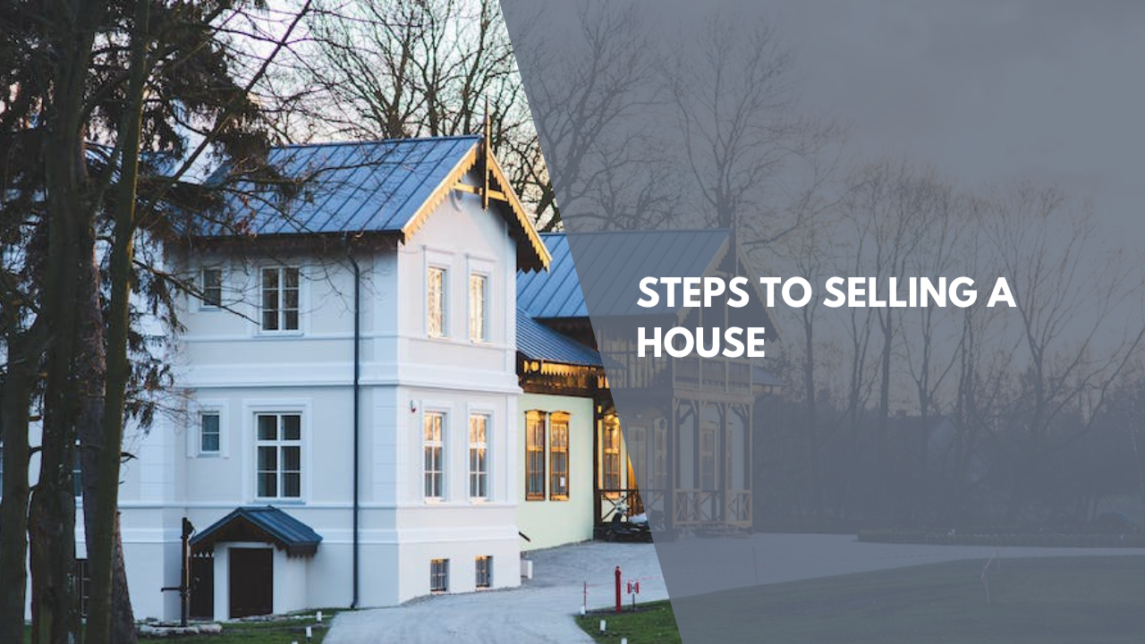 Steps to Selling a House