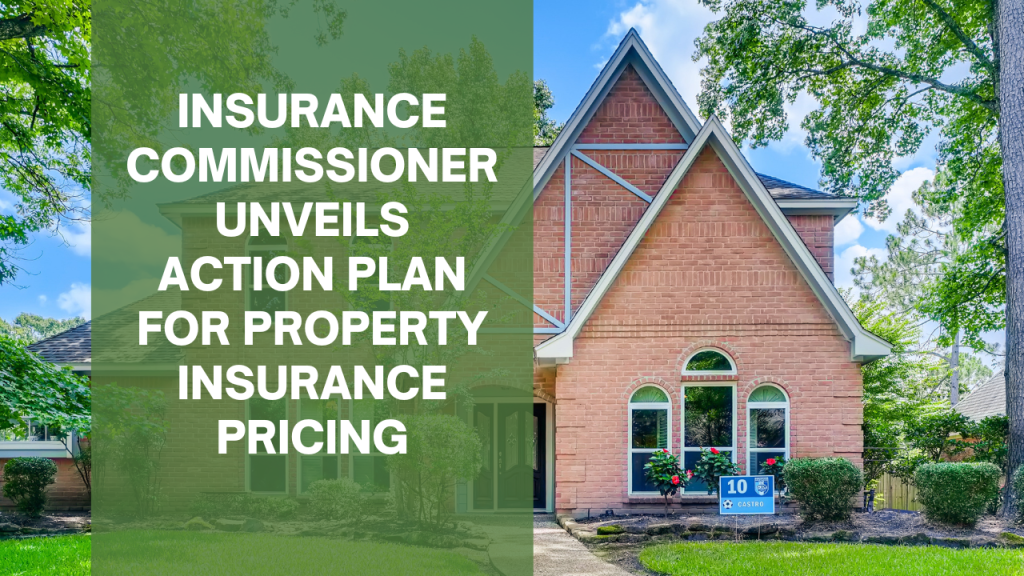 Insurance commissioner unveils action plan for property insurance pricing x