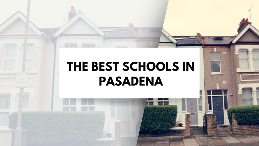 The best schools in Pasadena