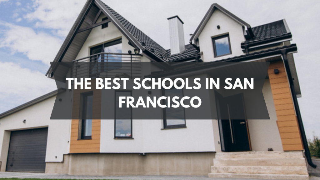 The best schools in San Francisco