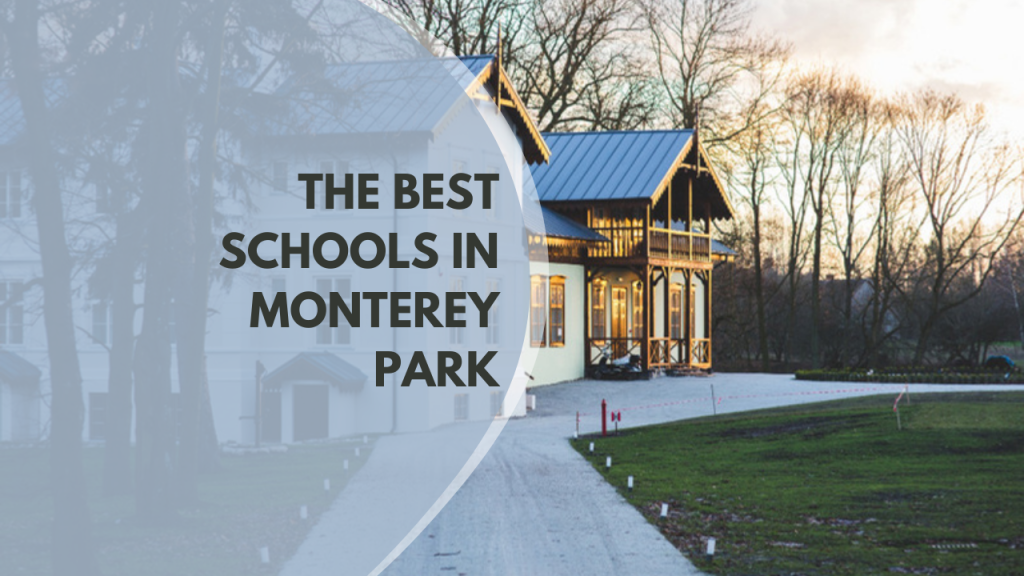 The best schools in Monterey Park