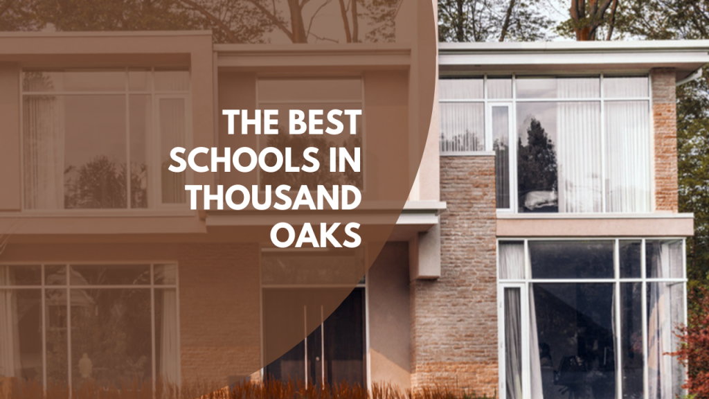The Best Schools in Thousand Oaks