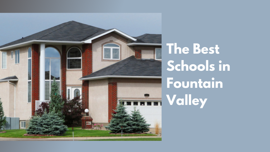 The best schools in Fountain Valley