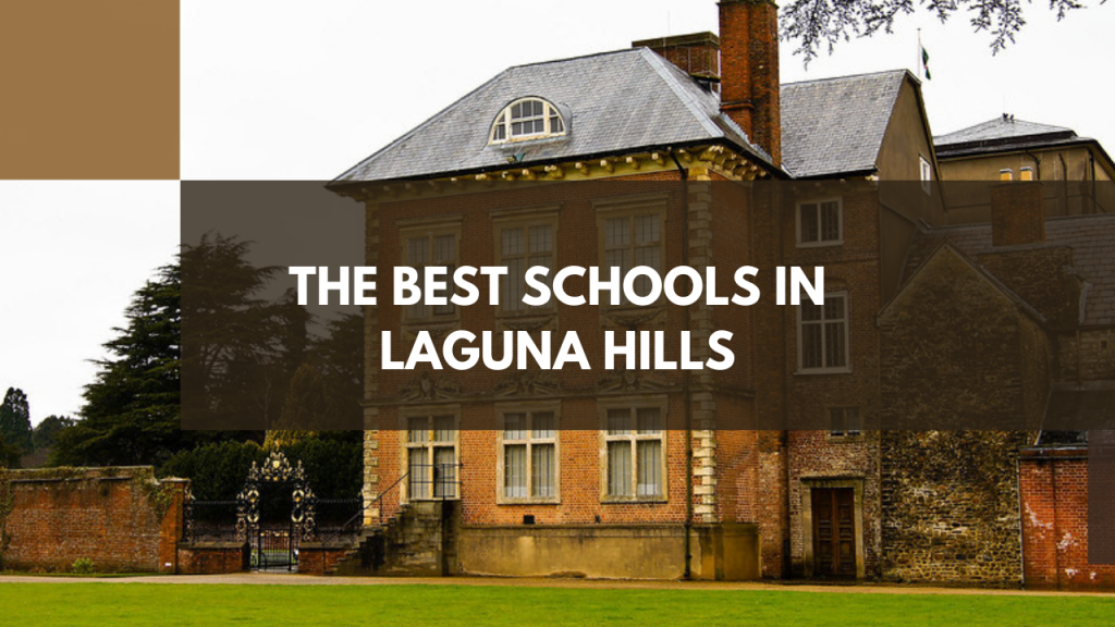 The best schools in Laguna Hills
