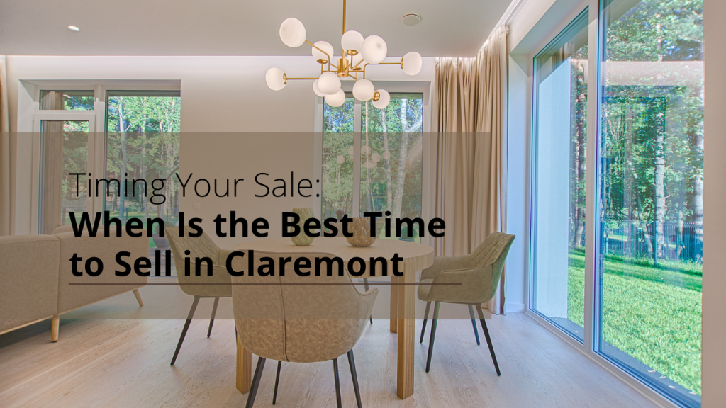 When Is the Best Time to Sell in Claremont x