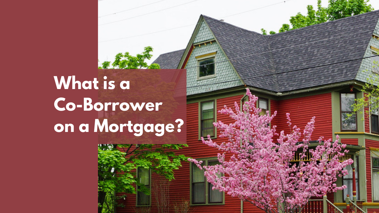 What Is a Co-Borrower on a Mortgage?
