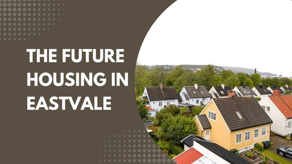 The Future Housing in Eastvale