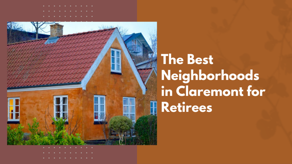 which category is suit for this "The Best Neighborhoods in Claremont for Retirees" best home value or tips and trics?