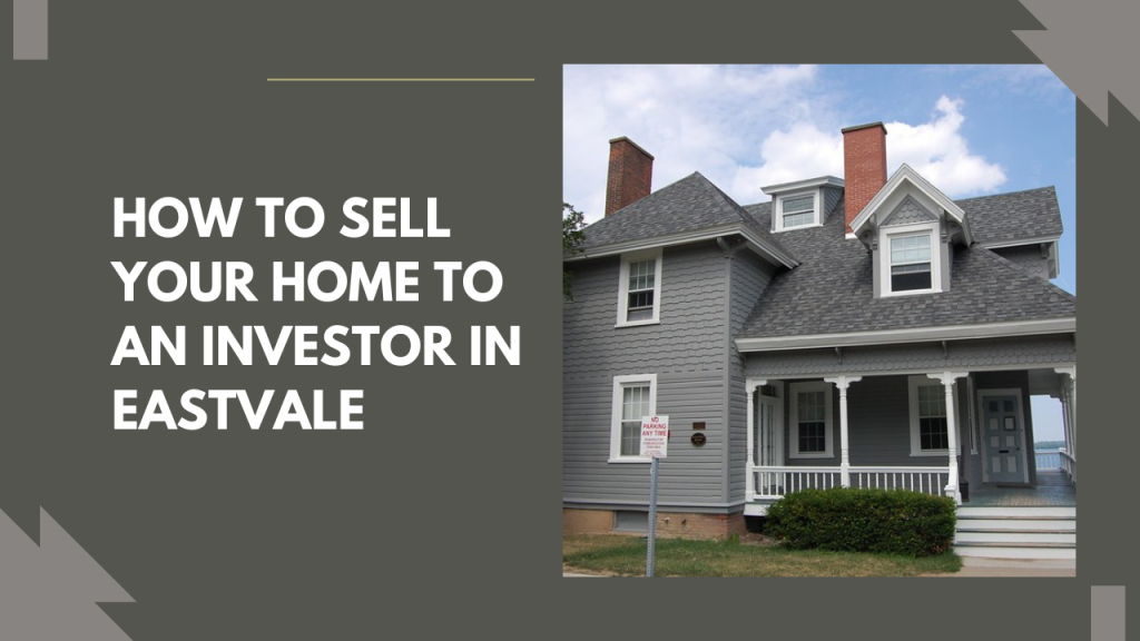 How to Sell your Home to an Investor in Eastvale