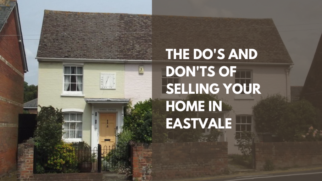 The Do's and Don'ts of Selling Your Home in Eastvale