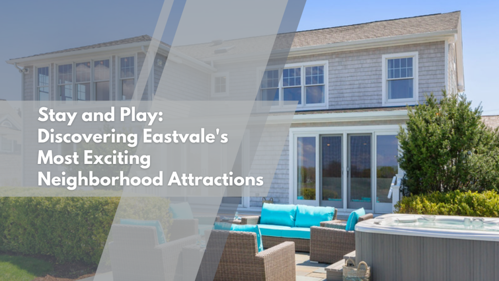 Stay and Play_ Discovering Eastvale's Most Exciting Neighborhood Attractions
