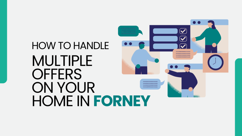 Multiple Offers on Your Home in Forney