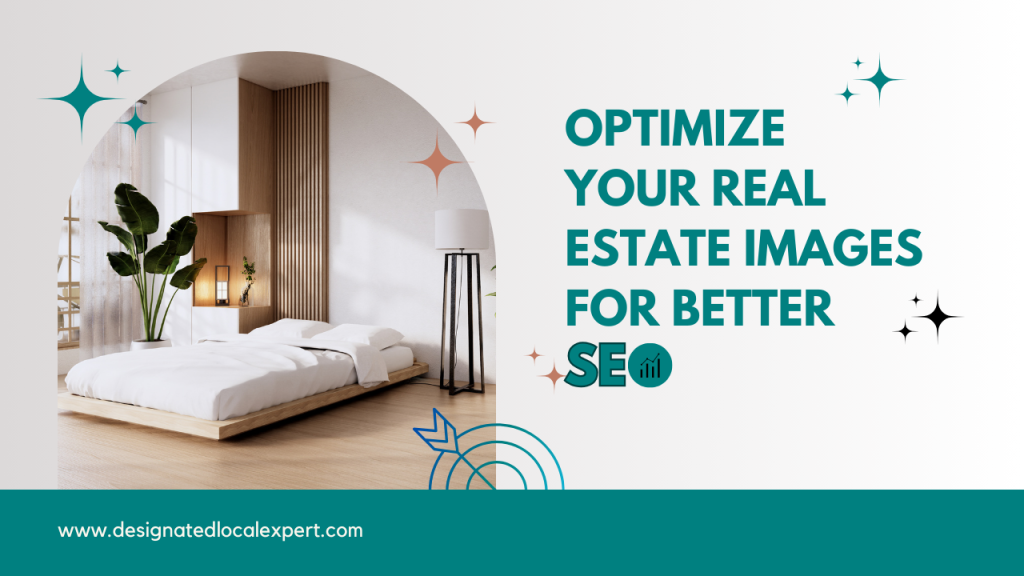 How to Optimize Your Real Estate Images for Better SEO