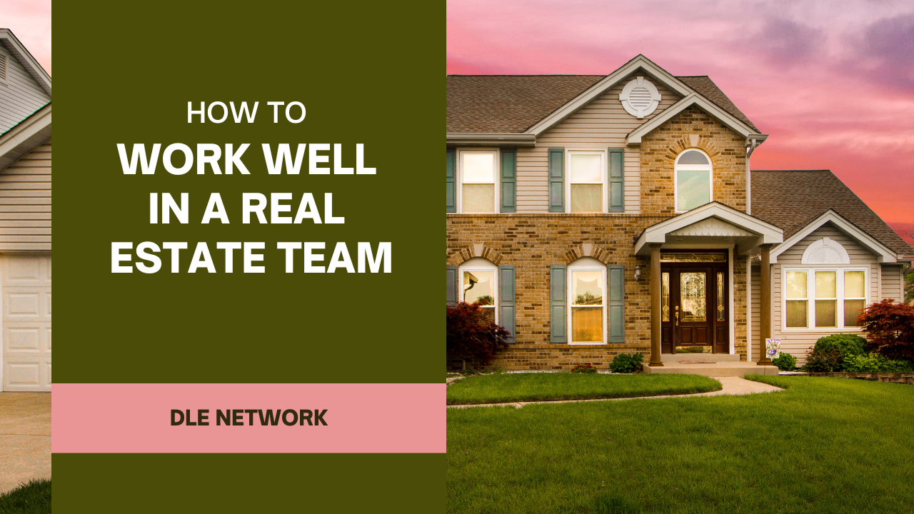 How to work well in a real estate team