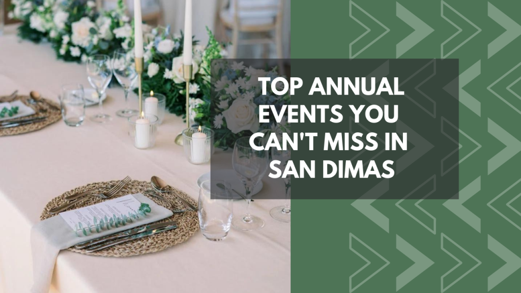 Top Annual Events You Can’t Miss in San Dimas