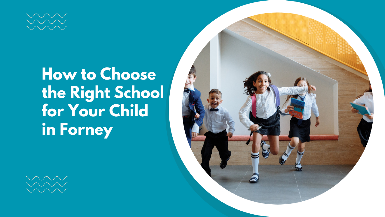 Choosing the Best School for Your Child in Forney