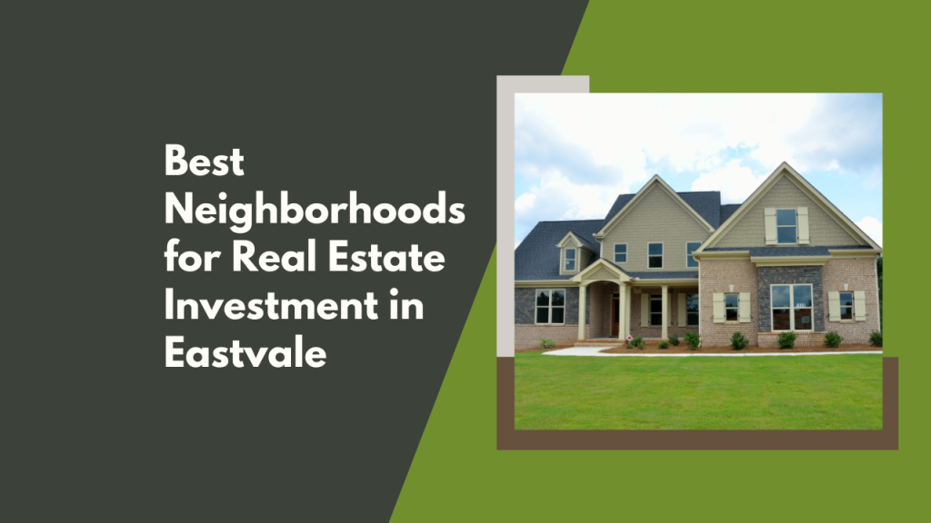 Best Neighborhoods for Real Estate Investment in Eastvale