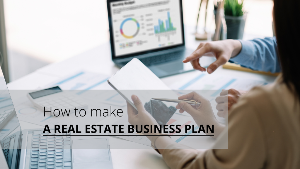 How to make a real estate business plan