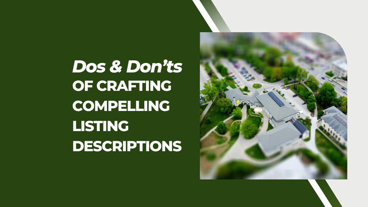 The dos and don’ts of crafting compelling listing descriptions