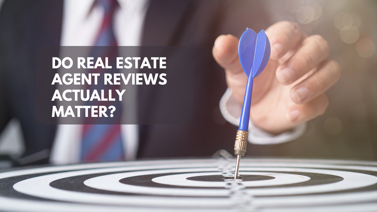 Do real estate agent reviews actually matter?