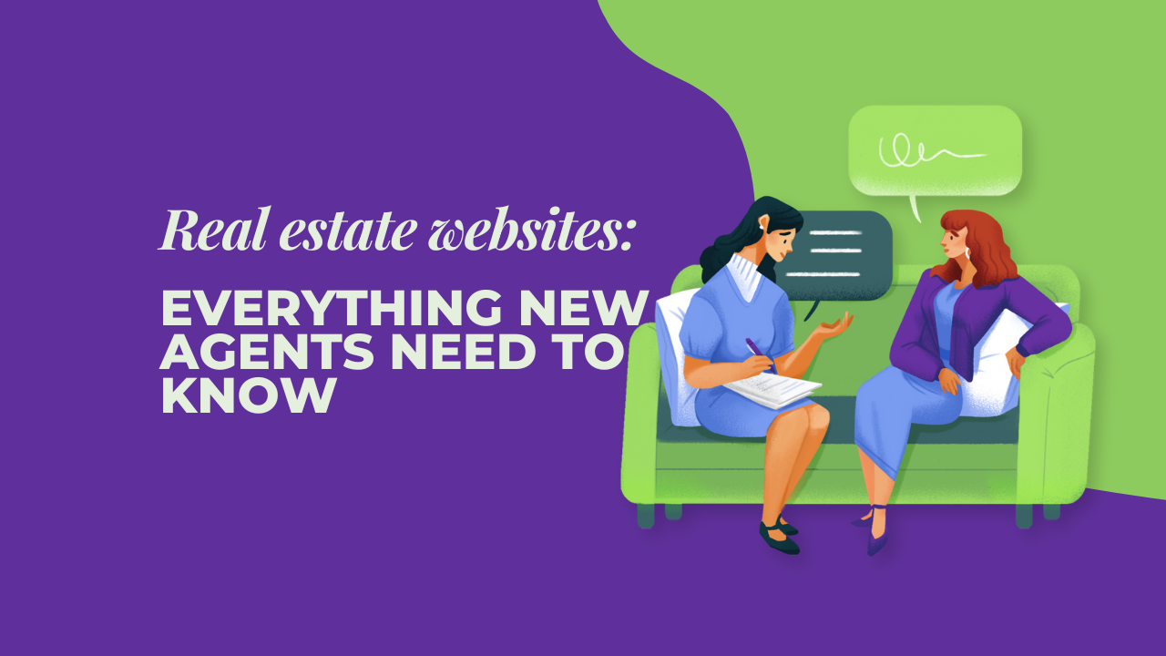 Real estate websites: Everything new agents need to know