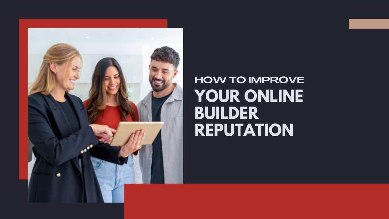 How to Improve Your Online Builder Reputation