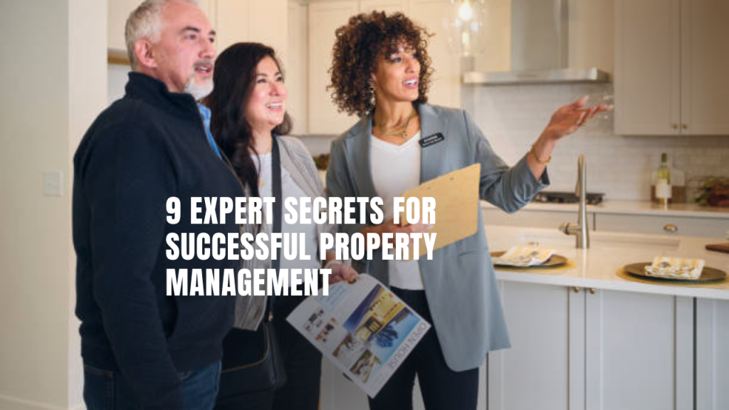 9 expert secrets for successful property management