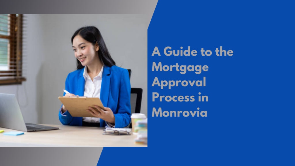 A Guide to the Mortgage Approval Process in Monrovia