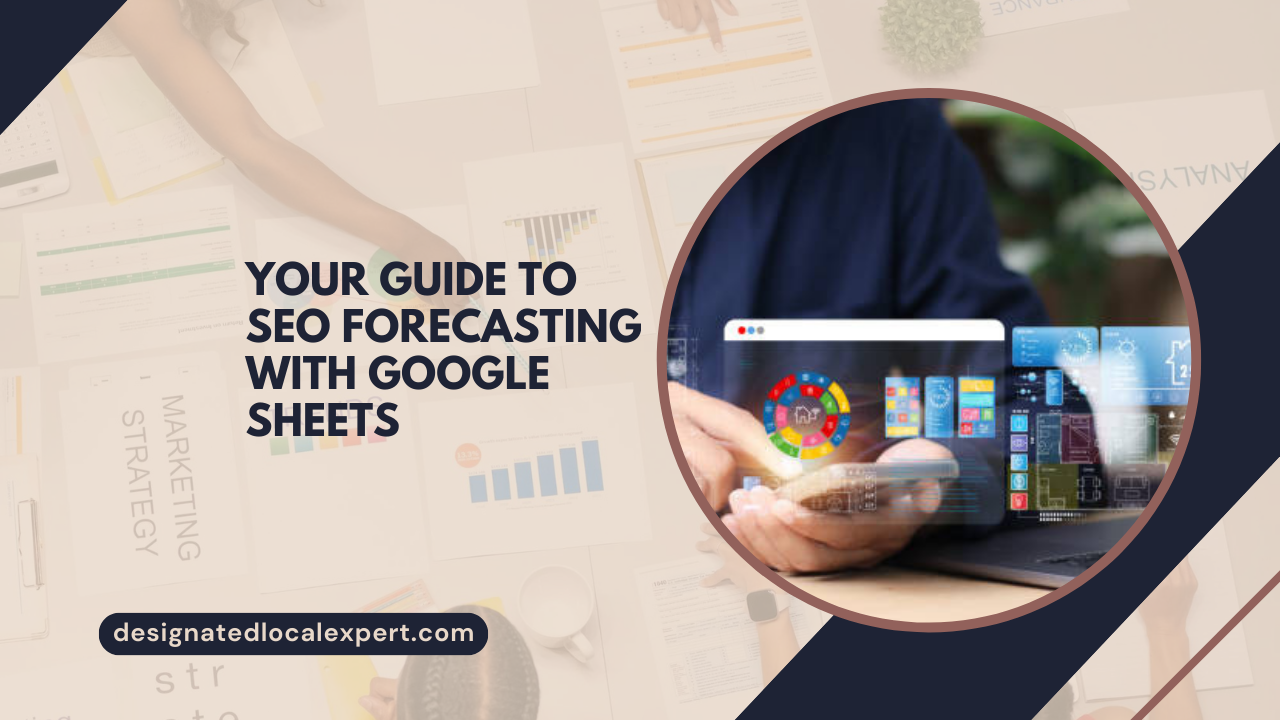 Your guide to SEO forecasting with Google Sheets