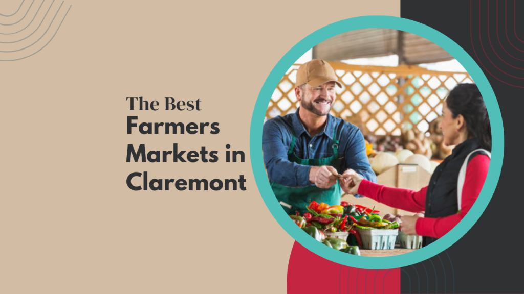 The Best Farmers Markets in Claremont