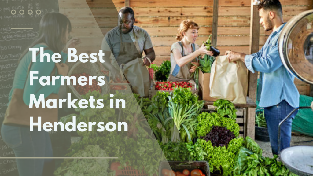 The Best Farmers Markets in Henderson