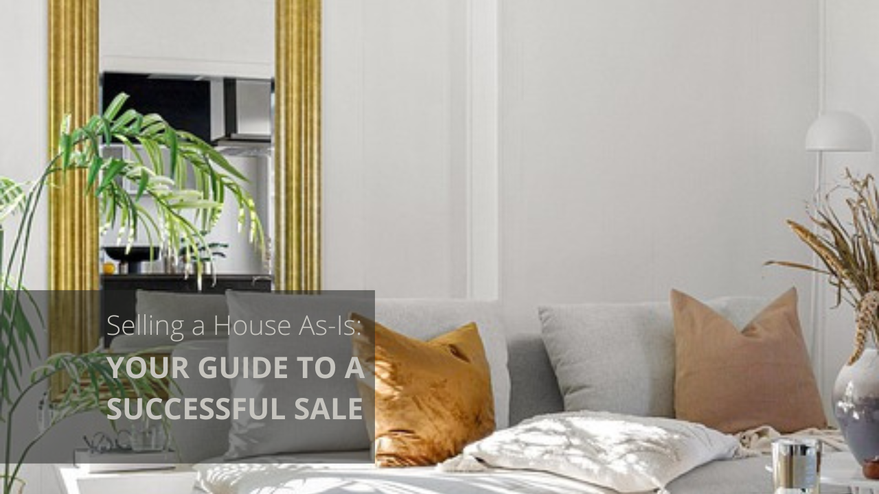 Selling a House As-Is: Your Guide to a Successful Sale