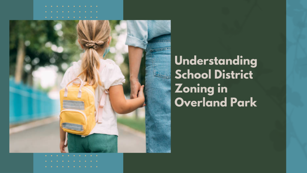 Understanding School District Zoning in Overland Park