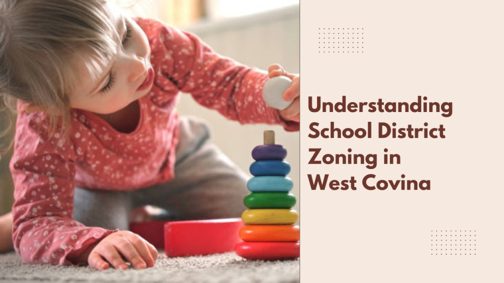 Understanding School District Zoning in West Covina
