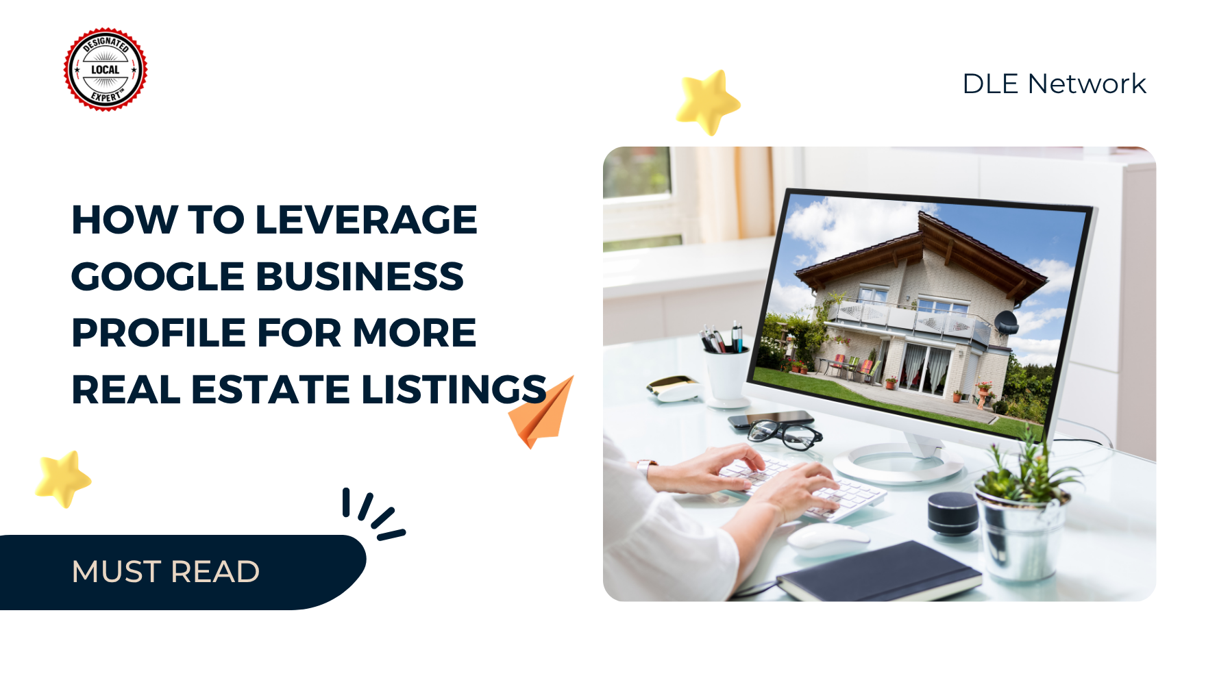 How to Leverage Google Business Profile for More Real Estate Listings