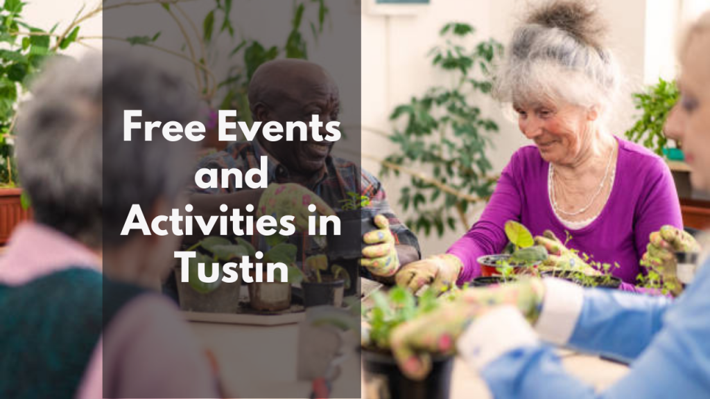 Free Events and Activities in Tustin*