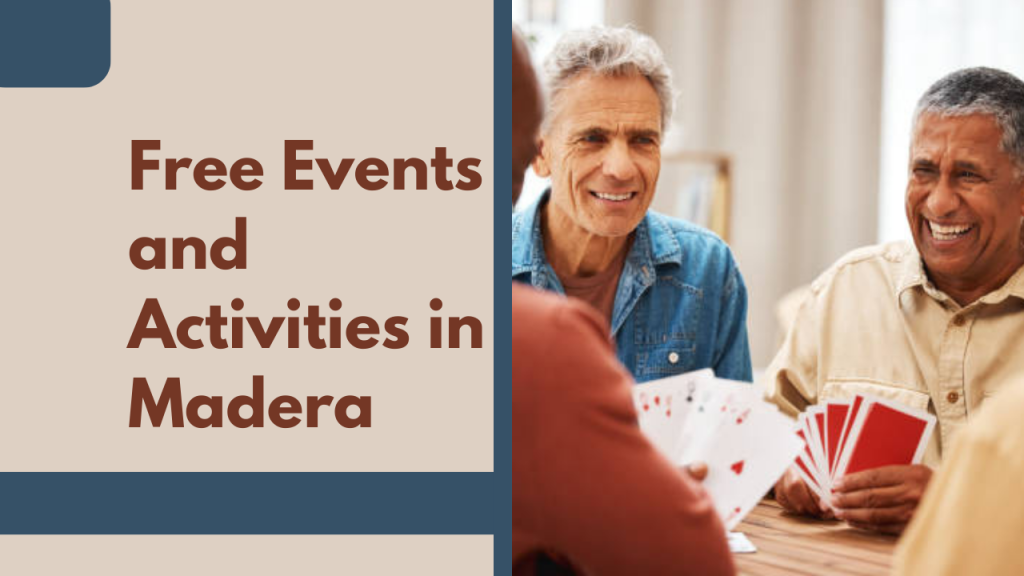 Free Events and Activities in Madera