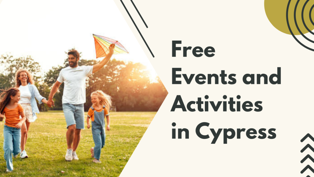 Free Events and Activities in Cypress