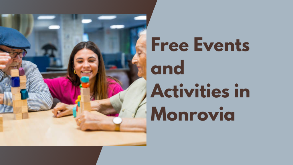 Free Events and Activities in Monrovia