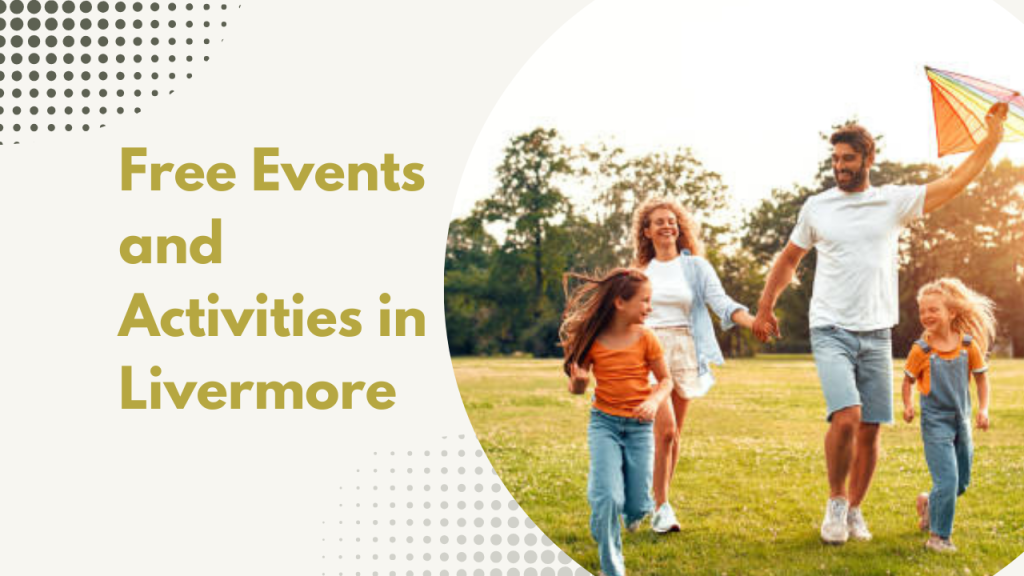 Free Events and Activities in Livermore