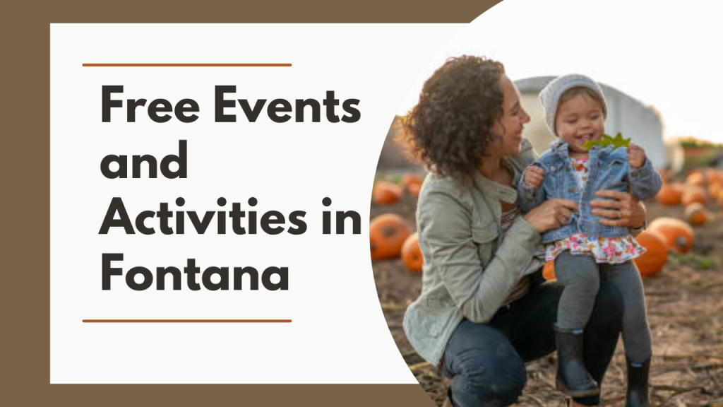 Free Events and Activities in Fontana