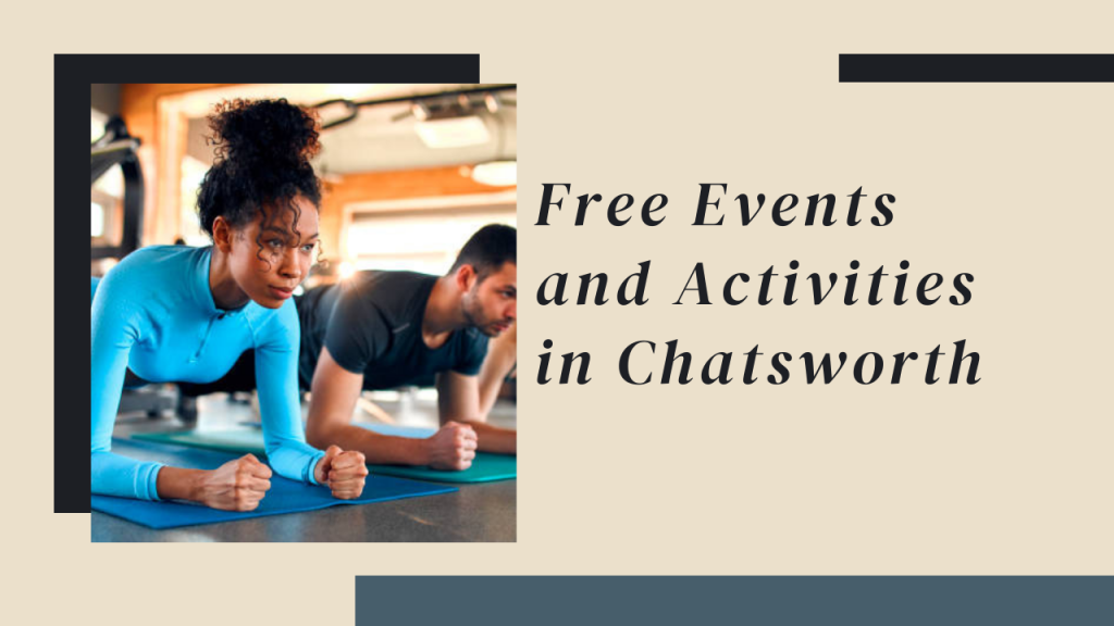 Free Events and Activities in Chatsworth
