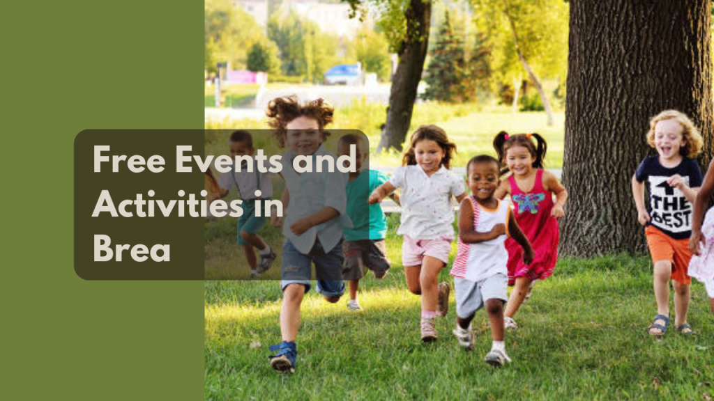 Free Events and Activities in Brea