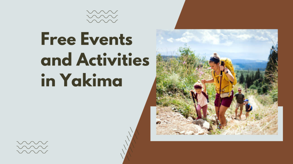 Free Events and Activities in Yakima